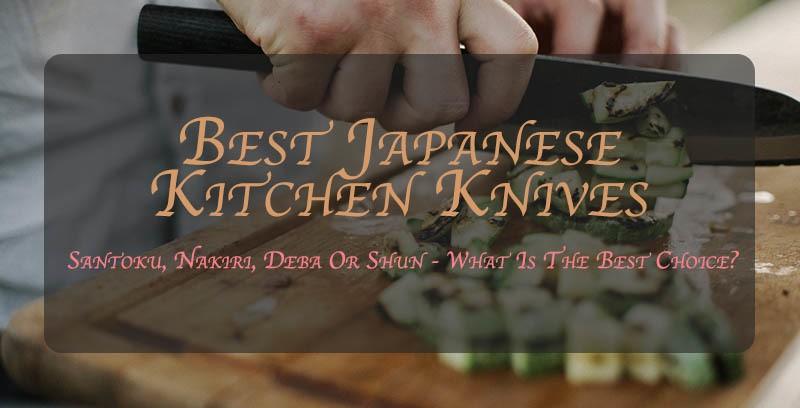 Best Japanese Chef Kitchen Knives