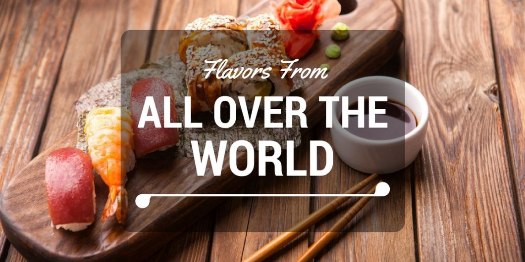 flavors-from-all-over-the-world-10 flavors-from-all-over-the-world-10