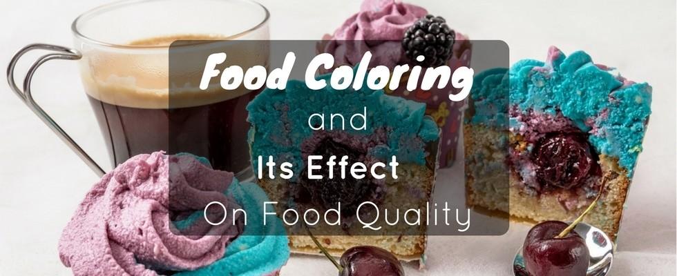 food coloring effect food quality