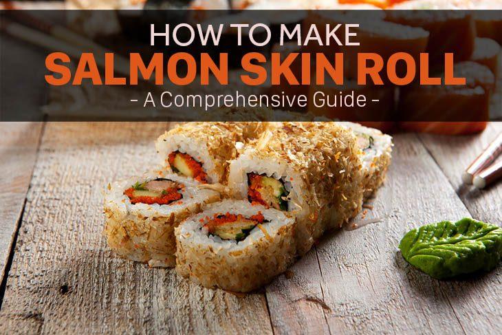 salmon skin roll