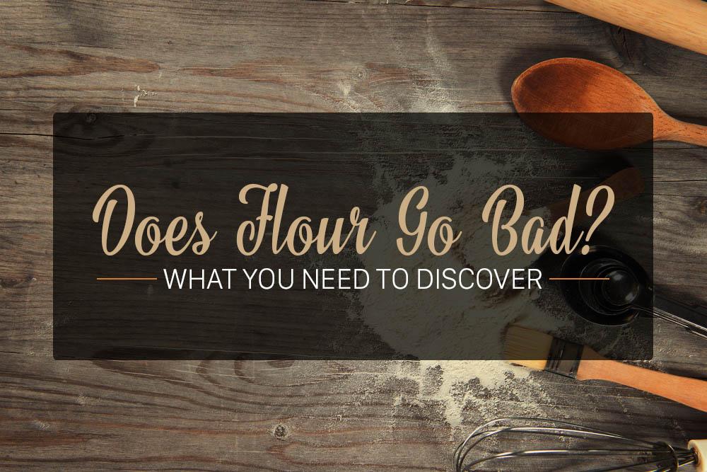 Does Flour Go Bad What You Need To Discover L CuisineBank Does flour go bad what you need to discover l cuisinebank