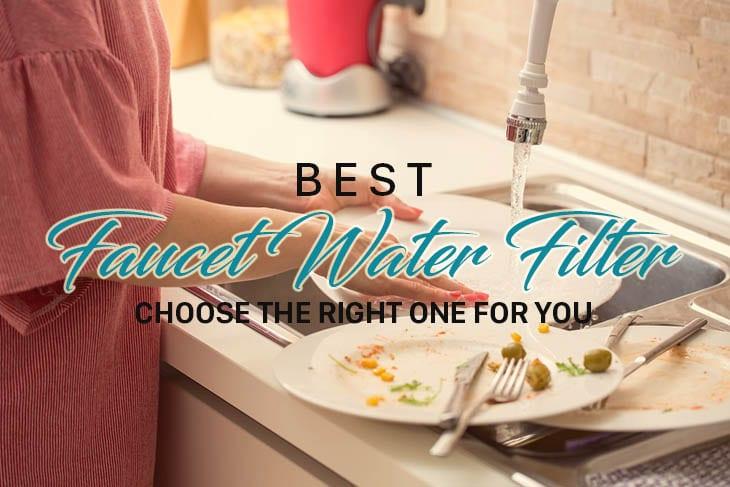 best faucet water filter