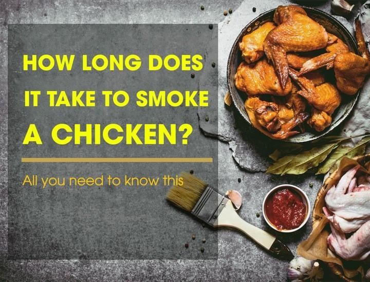 how long do you smoke a chicken