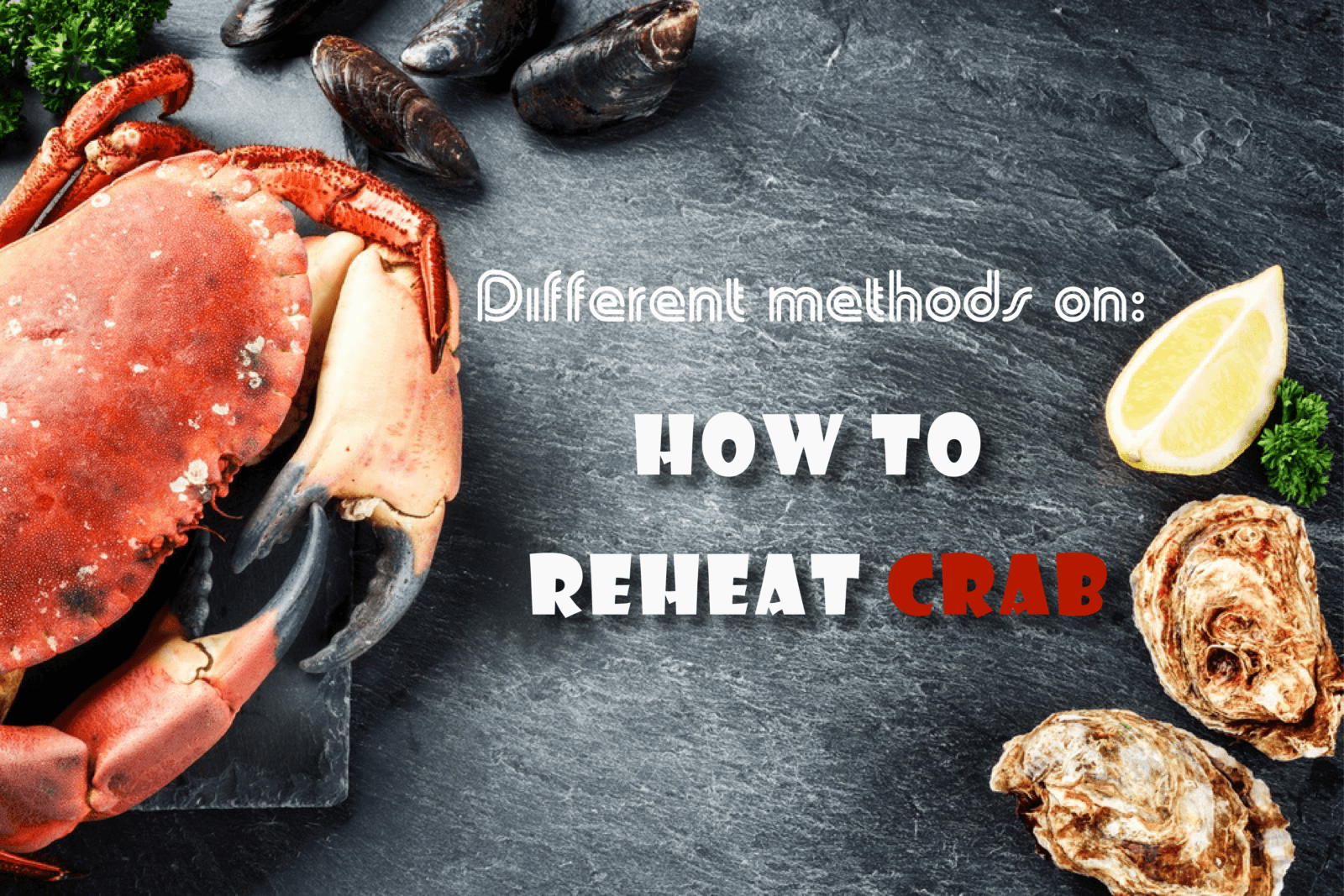 how to reheat crab