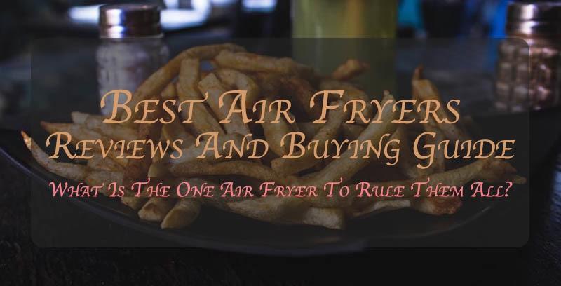 Best Air Fryers